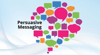 Incorporating Persuasive Messaging