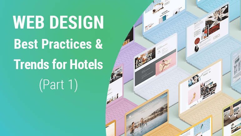 Web Design Best Practices and Trends for Hotels - milestoneinternet.com, Milestone Inc.