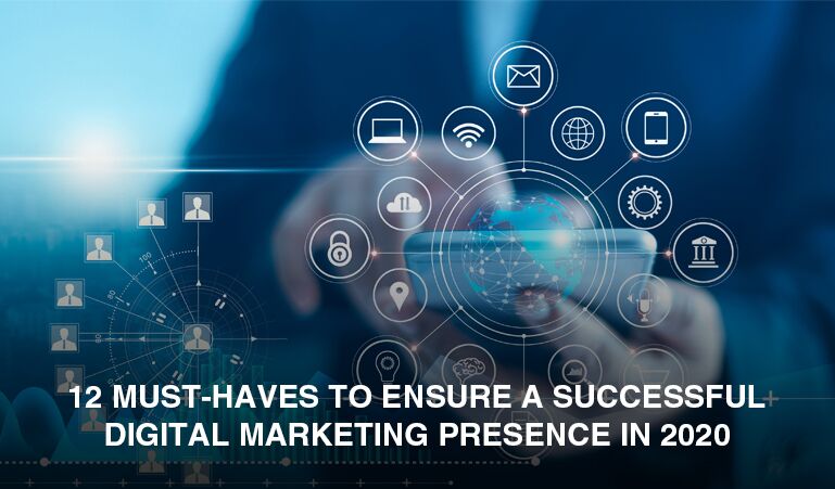 12 must-haves to ensure a successful digital marketing presence in 2020 - milestoneinternet.com, Milestone Inc.