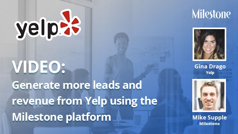 yelp webinar recap - milestoneinternet.com, Milestone Inc.