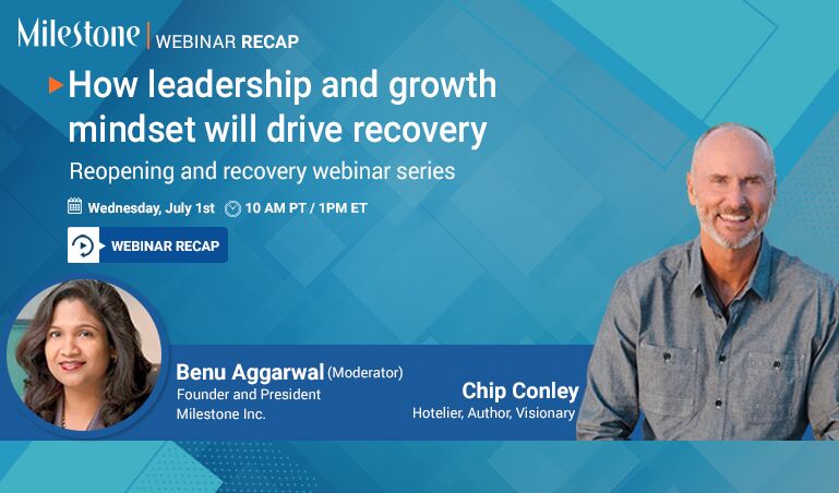 Webinar recap: Leadership lessons by Chip Conley - milestoneinternet.com, Milestone Inc.
