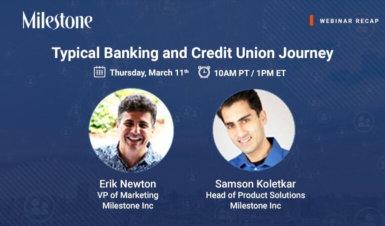 Webinar Recap: Typical Banking and Credit Union Journey