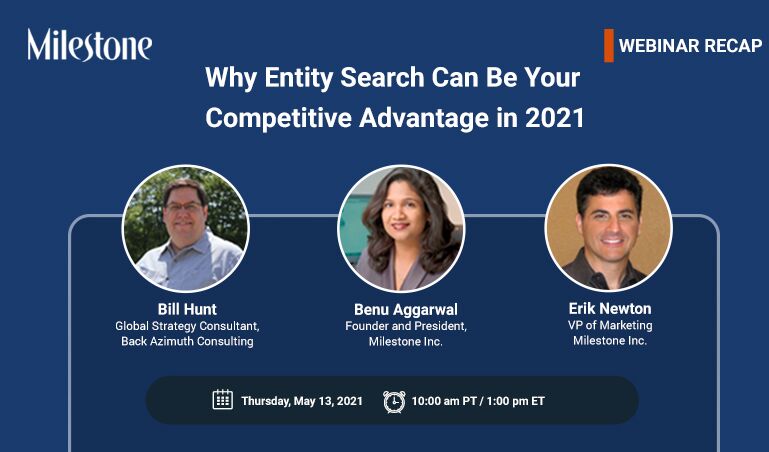 Webinar Recap: Why Entity Search Can Be Your Competitive Advantage in 2021