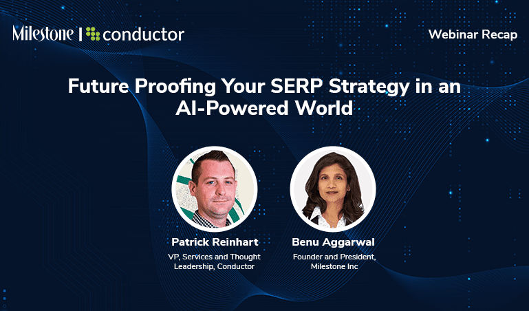 Webinar Recap - Future Proofing Your SERP Strategy AI Powered World
