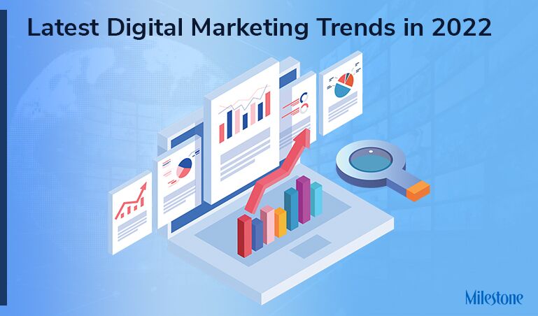 Top Digital Marketing Trends in 2022