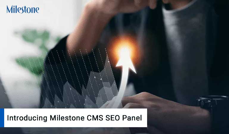 Introducing Milestone’s SEO Panel: Defining the Power of SEO